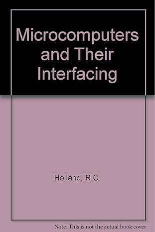 microcomputers and their interfacing 1st edition r c holland 0080311245, 978-0080311241