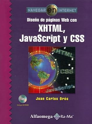 disea o de paginas web con xhtml javascript y css navegar en internet 1st edition juan carlos oros ,alfaomega