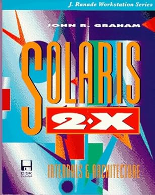 solaris 2 x internals and architecture/book and disk 1st edition john r graham 0079118763, 978-0079118769