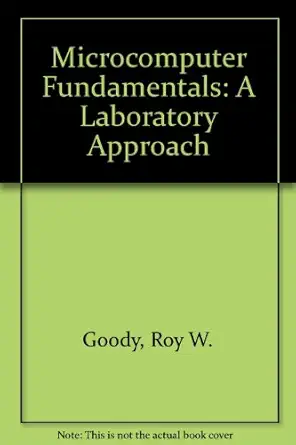 microcomputer fundamentals a laboratory approach based on the 8080a/8085 microprocessor 1st edition roy w