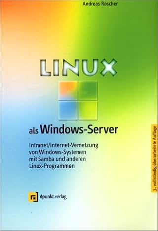 linux als windows server 1st edition andreas roscher 3932588533, 978-3932588532