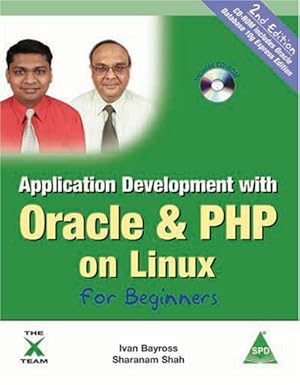 application development with oracle and php on linux for beginners 1st edition ivan bayross ,sharanam shah