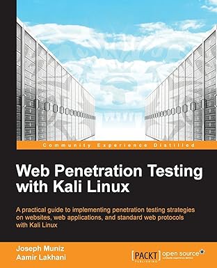 web penetration testing with kali linux 1st edition joseph muniz ,aamir lakhani 1782163166, 978-1782163169