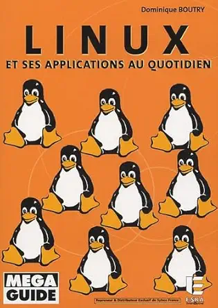 linux et ses applications au quotidien 1st edition dominique boutry 2747207374, 978-2747207379