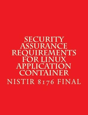 nistir 8176 security assurance requirements for linux application container final october 2017 1st edition