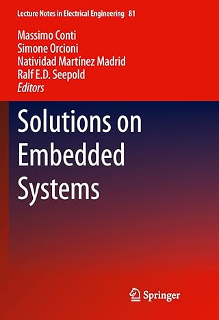 solutions on embedded systems 1st edition massimo conti ,simone orcioni ,natividad marta nez madrid ,ralf e d