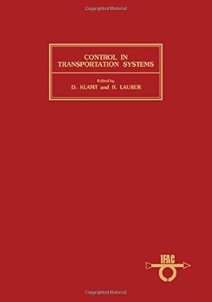 control in transportation systems proceedings of the 4th ifac / ifip / ifors conference baden baden federal
