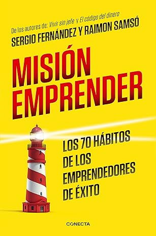 misia n emprender los 70 ha bitos de los emprendedores de exito / mission enterprise mission enterprise the