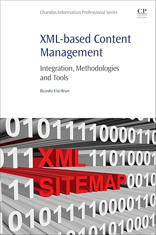 xml based content management integration methodologies and tools 1st edition ricardo eito brun 0081002041,