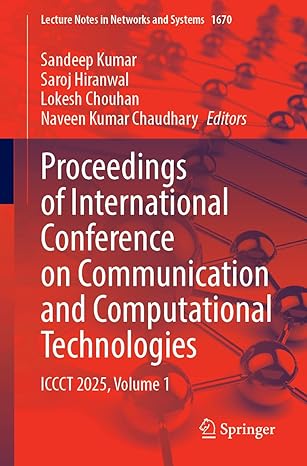 proceedings of international conference on communication and computational technologies iccct 2025 volume 1