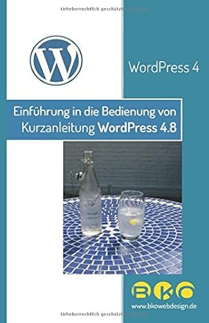 einfa 1/4hrung in die bedienung von wordpress 4 8 1st edition boris kohnke 1521947872, 978-1521947876