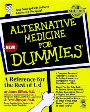 alternative medicine for dummies 1st edition james dillard ,terra ziporyn 0764551094, 978-0764551093