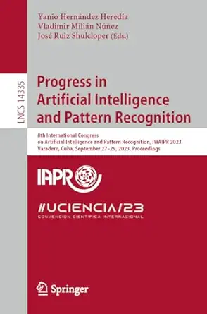progress in artificial intelligence and pattern recognition 1st edition yanio herna ndez heredia ,vladimir