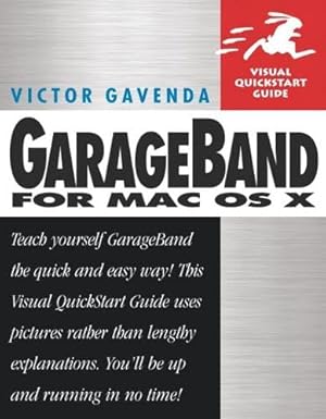 garageband for mac os x 1st edition victor gavenda 0321272811, 978-0321272812