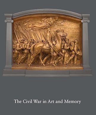 the civil war in art and memory 1st edition kirk savage 0300214685, 978-0300214680