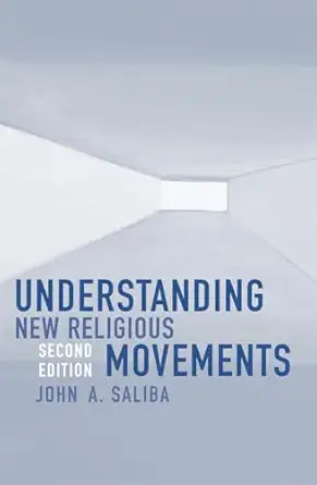 understanding new religious movements 1st edition john saliba 0759103569, 978-0759103566