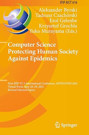 computer science protecting human society against epidemics first ifip tc 5 international conference