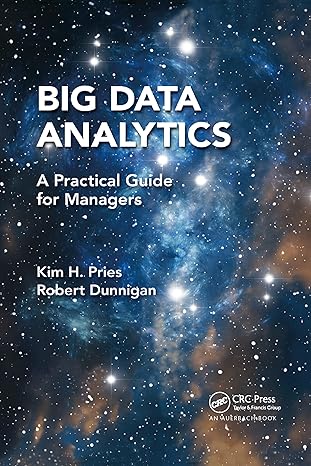 big data analytics 1st edition kim h pries ,robert dunnigan 1032340193, 978-1032340197