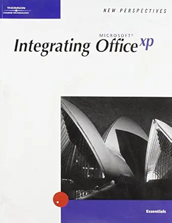 new perspectives on integrating office xp essentials 1st edition kim crowley 0619161639, 978-0619161637