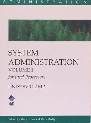 system administration for intel processors unix svr4 2mp 1st edition mary l fox ,mark modig 013158023x,