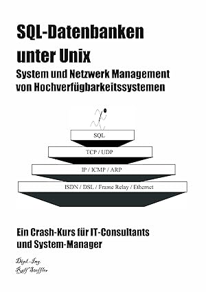 sql datenbanken unter unix system und netzwerk management von hochverfa 1/4gbarkeitssystemen 1st edition ralf