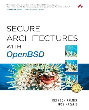 secure architectures with openbsd with openbsd 1st edition brandon palmer ,jose nazario 0321193660,
