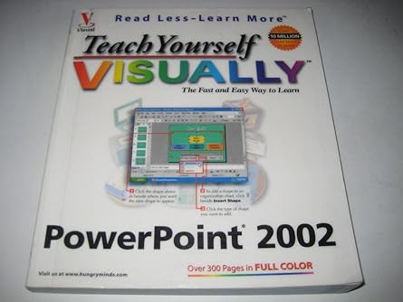 teach yourself visually powerpoint 2002 1st edition kelleigh johnson ,ruth maran ,marangraphics inc