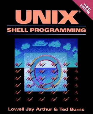 unix shell programming 3e 1st edition lowell jay arthur ,ted burns 0471599417, 978-0471599418
