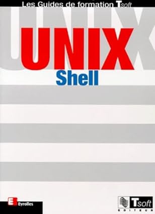 unix shell 1st edition gilles goubet jean frana a a 1/2ois bouchady 2212090943, 978-2212090949