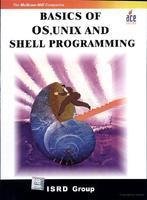 basics of os unix and shell programming 1st edition isrd group 0070616817, 978-0070616813