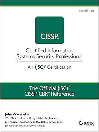 the official 2 cissp cbk reference 1st edition john warsinske ,mark graff ,kevin henry ,christopher hoover