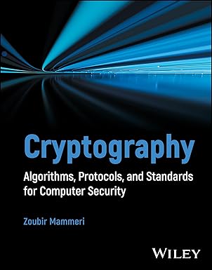 cryptography algorithms protocols and standards for computer security 1st edition zoubir z mammeri
