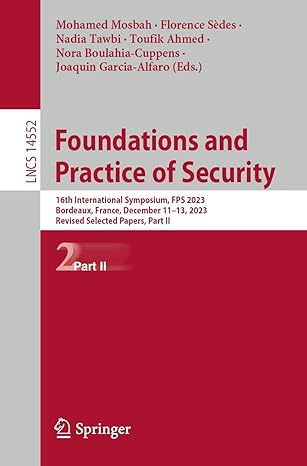 foundations and practice of security 16th international symposium fps 2023 bordeaux france december 11a 13