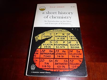 a short history of chemistry 1st edition isaac asimov 0385036736, 978-0385036733