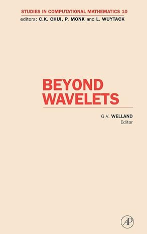 beyond wavelets 1st edition grant welland 0127432736, 978-0127432731