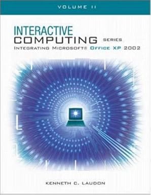 the interactive computing series office xp vol ii 1st edition kenneth laudon 0072471875, 978-0072471878