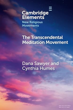the transcendental meditation movement 1st edition dana sawyer 1009365495, 978-1009365499