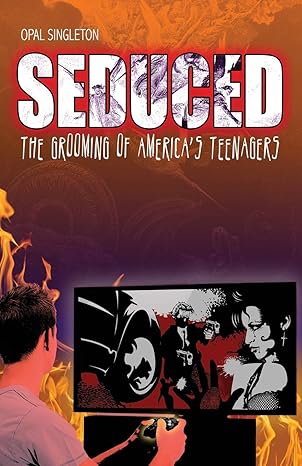 seduced 1st edition opal s singleton 1498431062, 978-1498431064