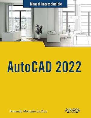 autocad 2022 1st edition fernando montaa o la cruz 8441545618, 978-8441545618