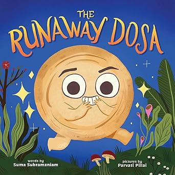 the runaway dosa 1st edition suma subramaniam ,parvati pillai 149981397x, 978-1499813975