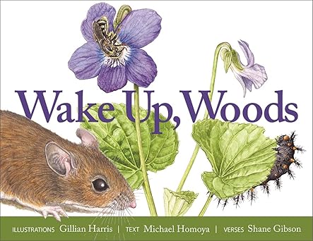 wake up woods 1st edition michael homoya ,shane gibson ,gillian harris 1947141465, 978-1947141469