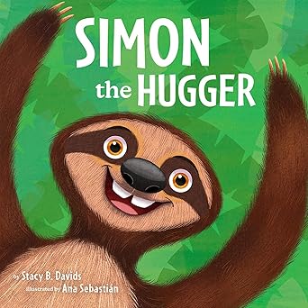 simon the hugger 1st edition stacy b davids ,ana sebastia n 1506483089, 978-1506483085