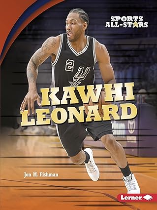 kawhi leonard 1st edition jon m fishman 1541512030, 978-1541512030