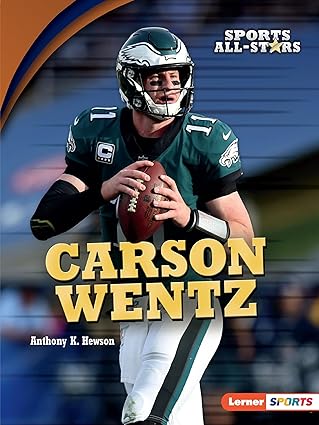 carson wentz 1st edition anthony k hewson 1541574486, 978-1541574489