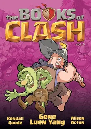 the books of clash volume 5 legendary legends of legendarious achievery 1st edition gene luen yang ,kendall