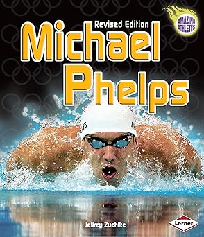 michael phelps 1st edition jeffrey zuehlke 0761340556, 978-0761340553