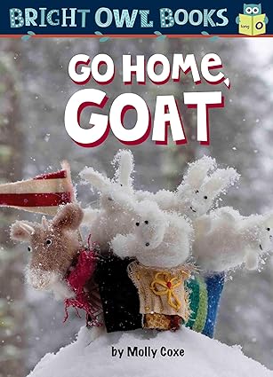 go home goat 1st edition molly coxe 1635921015, 978-1635921014