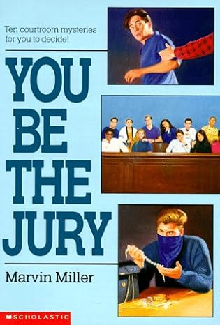 you be the jury 1st edition marvin miller 0590457276, 978-0590457279