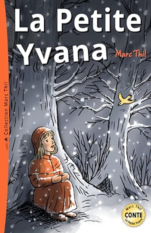 la petite yvana 1st edition marc thil 198501064x, 978-1985010642