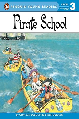 pirate school 1st edition cathy east dubowski ,mark dubowski 0448411326, 978-0448411323